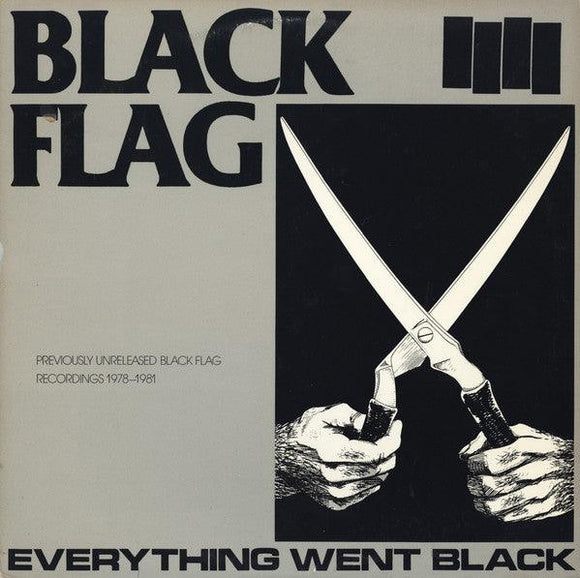 Black Flag - Everything Went Black - Good Records To Go