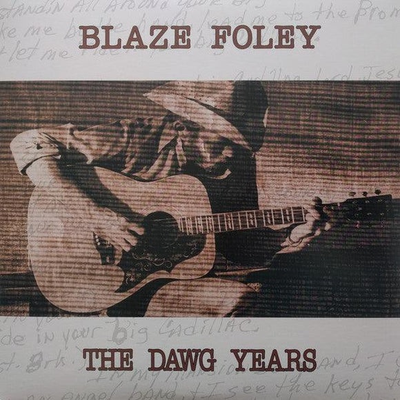 Blaze Foley - The Dawg Years - Good Records To Go