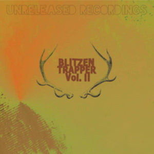 Blitzen Trapper  - Unreleased Recordings Vol. 2: Too Kool - Good Records To Go