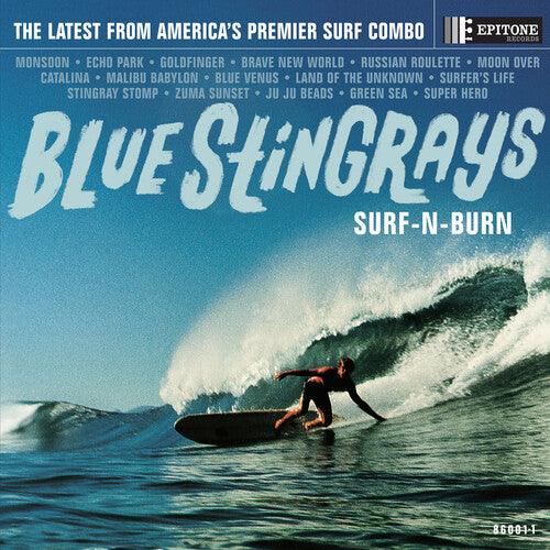 Blue Stingrays - Surf-N-Burn (Indie Exclusive Blue Vinyl) – Good