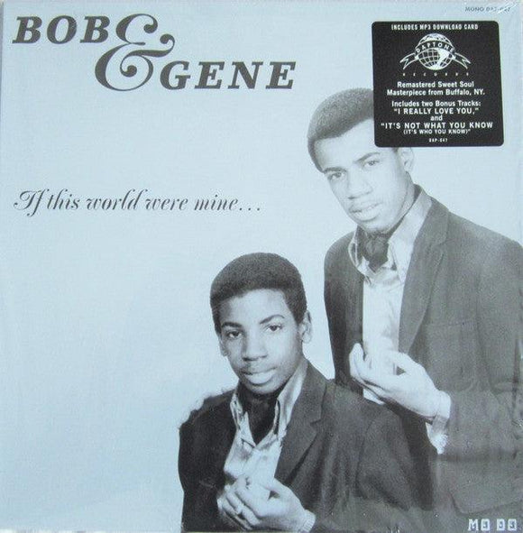 Bob & Gene - If This World Were Mine (Mono) - Good Records To Go