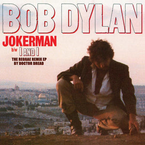 Bob Dylan  - Jokerman / I And I Remixes 12" - Good Records To Go