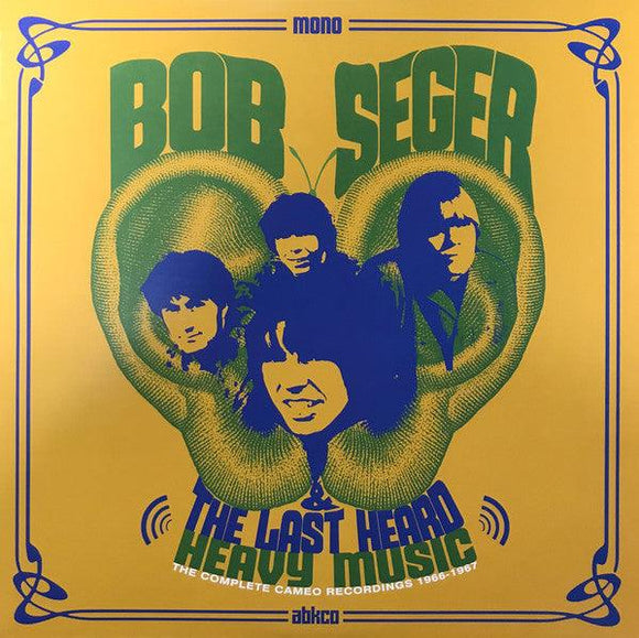 Bob Seger And The Last Heard - Heavy Music: The Complete Cameo Recordings 1966-1967 - Good Records To Go