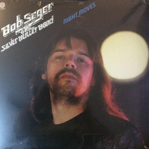 Bob Seger And The Silver Bullet Band - Night Moves - Good Records To Go