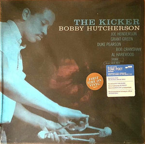 Bobby Hutcherson - The Kicker (Tone Poet Series) - Good Records To Go