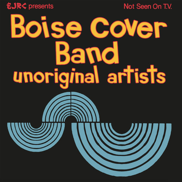 Boise Cover Band - Unoriginal Artists (Black Vinyl) - Good Records To Go