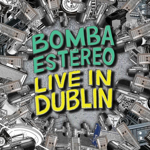 Bomba Estero - Live in Dublin - Good Records To Go