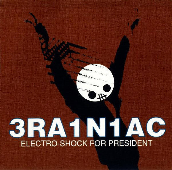 Brainiac - Electro-Shock For President - Good Records To Go