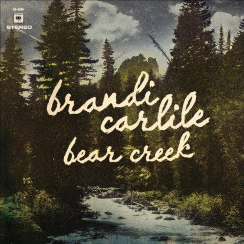Brandi Carlile - Bear Creek - Good Records To Go