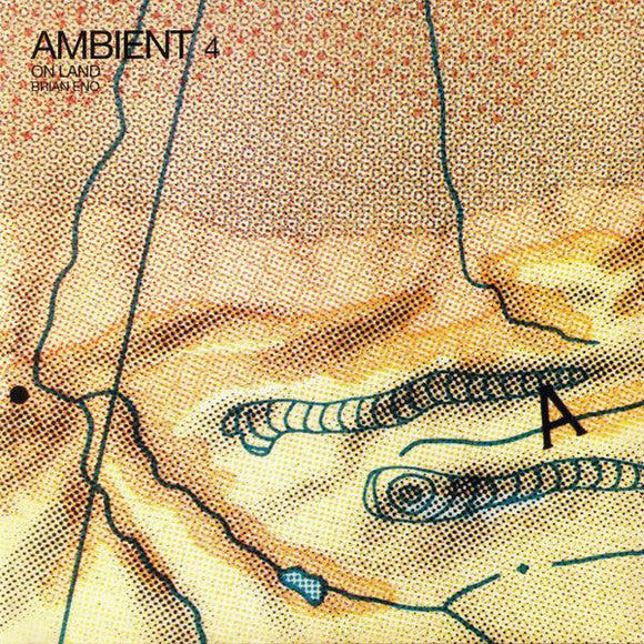 Brian Eno - Ambient 4 (On Land) - Good Records To Go