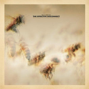 Brian McBride - The Effective Disconnect - Good Records To Go