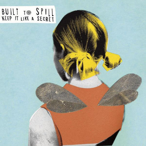 Built To Spill - Keep It Like A Secret - Good Records To Go