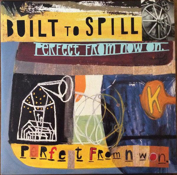 Built To Spill - Perfect From Now On - Good Records To Go