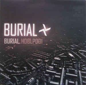 Burial - Burial - Good Records To Go