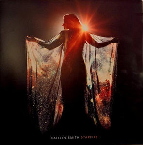 Caitlyn Smith - Starfire - Good Records To Go