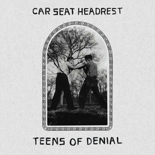 Car Seat Headrest - Teens Of Denial - Good Records To Go