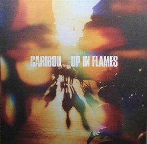 Caribou - Up In Flames - Good Records To Go