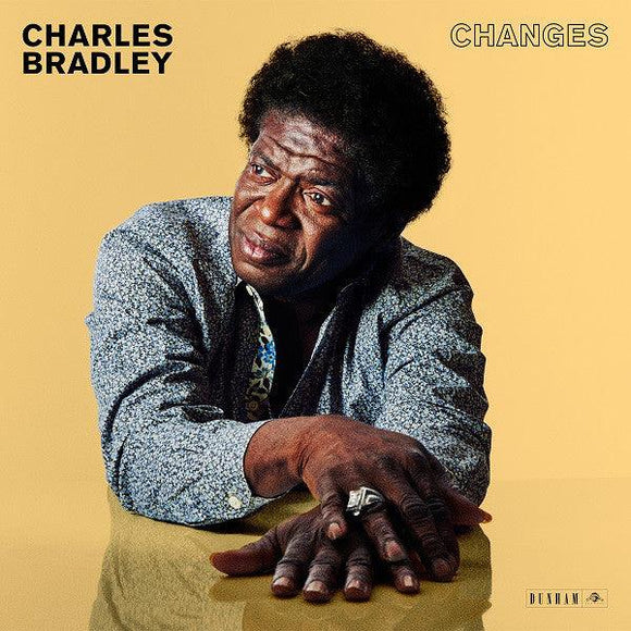 Charles Bradley - Changes - Good Records To Go