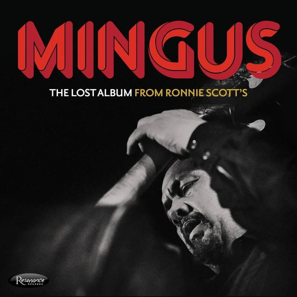 Charles Mingus - The Lost Album From Ronnie Scott's (3LP) - Good Records To Go