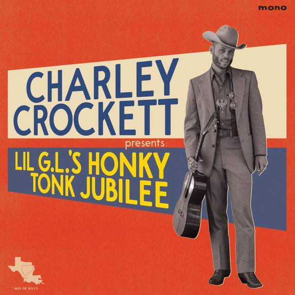 Charley Crockett - Lil G.L.'s Honky Tonk Jubilee - Good Records To Go
