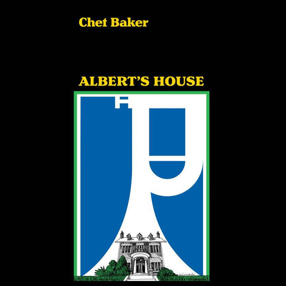 Chet Baker  - Albert's House - Good Records To Go