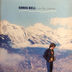 Chris Bell - I Am The Cosmos - Good Records To Go