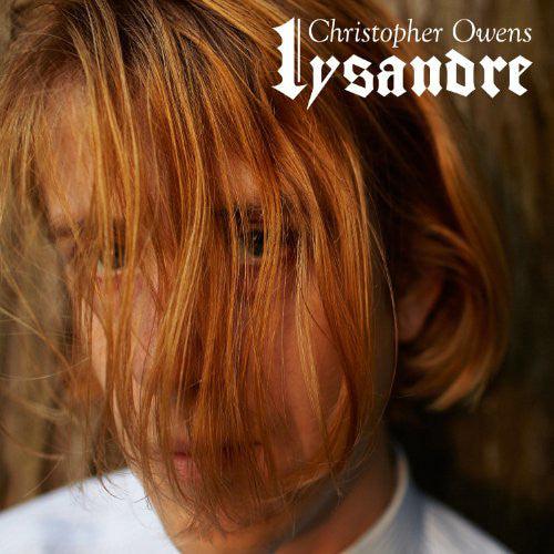 Christopher Owens - Lysandre - Good Records To Go