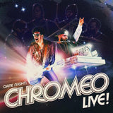 Chromeo - Date Night: Chromeo Live! (Blue Oceania Vinyl) [3LP]