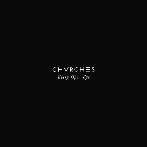 Chvrches - Every Open Eye (Coke Bottle Clear Vinyl) - Good Records To Go