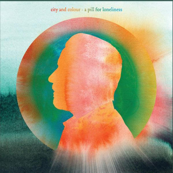 City And Colour - A Pill For Loneliness - Good Records To Go