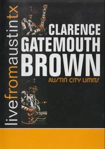 Clarence "Gatemouth" Brown - Live From Austin TX - Good Records To Go