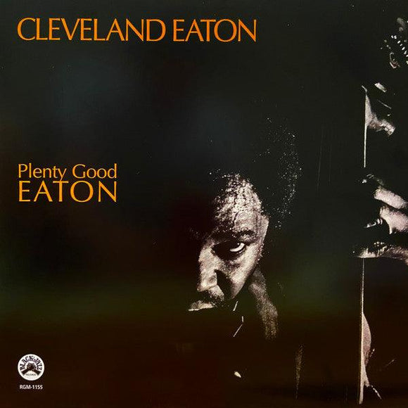 Cleveland Eaton - Plenty Good Eaton - Good Records To Go