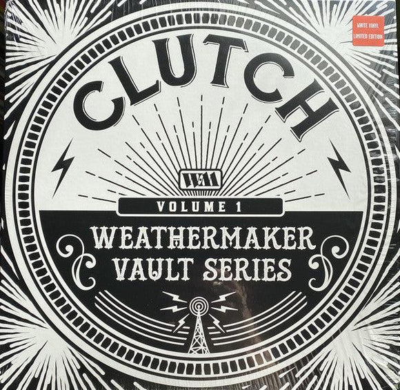 Clutch - Weathermaker Vault Series (Volume 1) [White Vinyl] - Good Records To Go