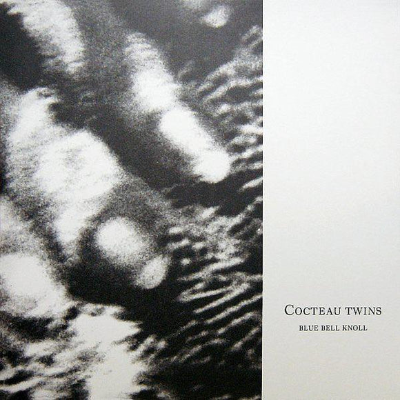 Cocteau Twins - Blue Bell Knoll - Good Records To Go