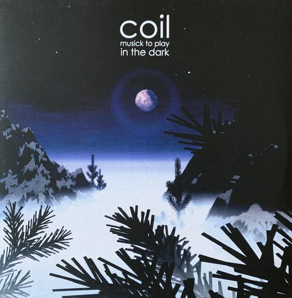 Coil - Musick To Play In The Dark (White Splatter Vinyl - Limited to 800) - Good Records To Go