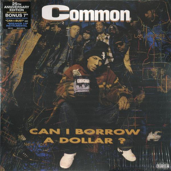 Common - Can I Borrow A Dollar? (25Th Anniversary Edition Includes An Exclusive Bonus 7