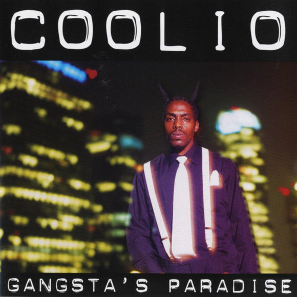 Coolio  - Gangsta's Paradise (25th Anniversary -- Remastered) - Good Records To Go
