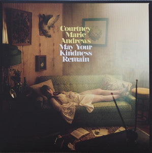 Courtney Marie Andrews - May Your Kindness Remain - Good Records To Go