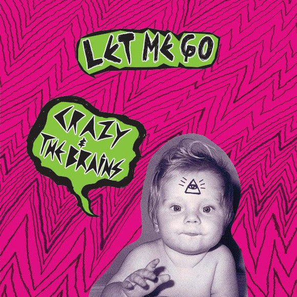 Crazy & The Brains - Let Me Go - Good Records To Go