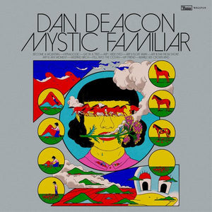 Dan Deacon - Mystic Familiar - Good Records To Go