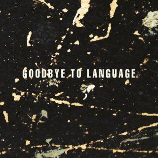 Daniel Lanois / Rocco Deluca - Goodbye To Language - Good Records To Go