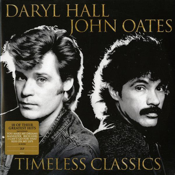 Daryl Hall & John Oates - Timeless Classics - Good Records To Go