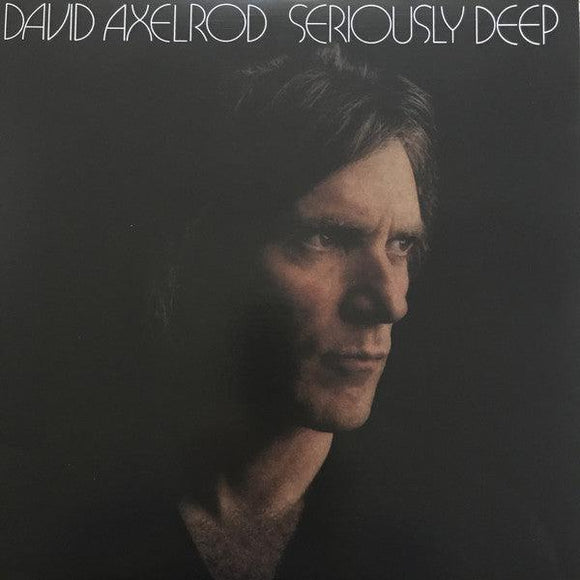 David Axelrod - Seriously Deep - Good Records To Go
