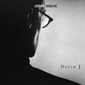 David J - Urban Urbane