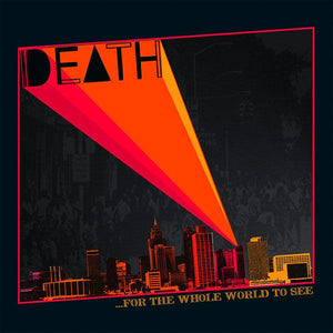Death  - ...For The Whole World To See - Good Records To Go