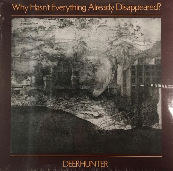 Deerhunter - Why Hasn't Everything Already Disappeared? - Good Records To Go