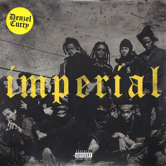 Denzel Curry - Imperial - Good Records To Go