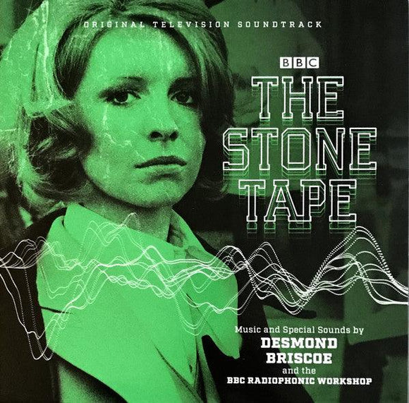 Desmond Briscoe And The BBC Radiophonic Workshop - The Stone Tape - Good Records To Go