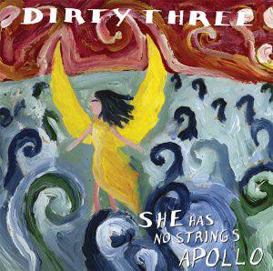 Dirty Three - She Has No Strings Apollo - Good Records To Go