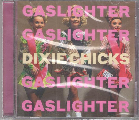 Dixie Chicks - Gaslighter (CD) - Good Records To Go